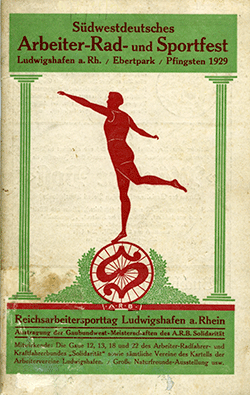 Abb. 1: Titelseite der Festschrift zum »Südwestdeutschen Arbeiter-Rad- und Sportfest« 1929